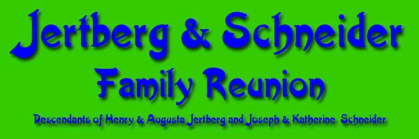 Jertberg/Schnieder Family Reunion